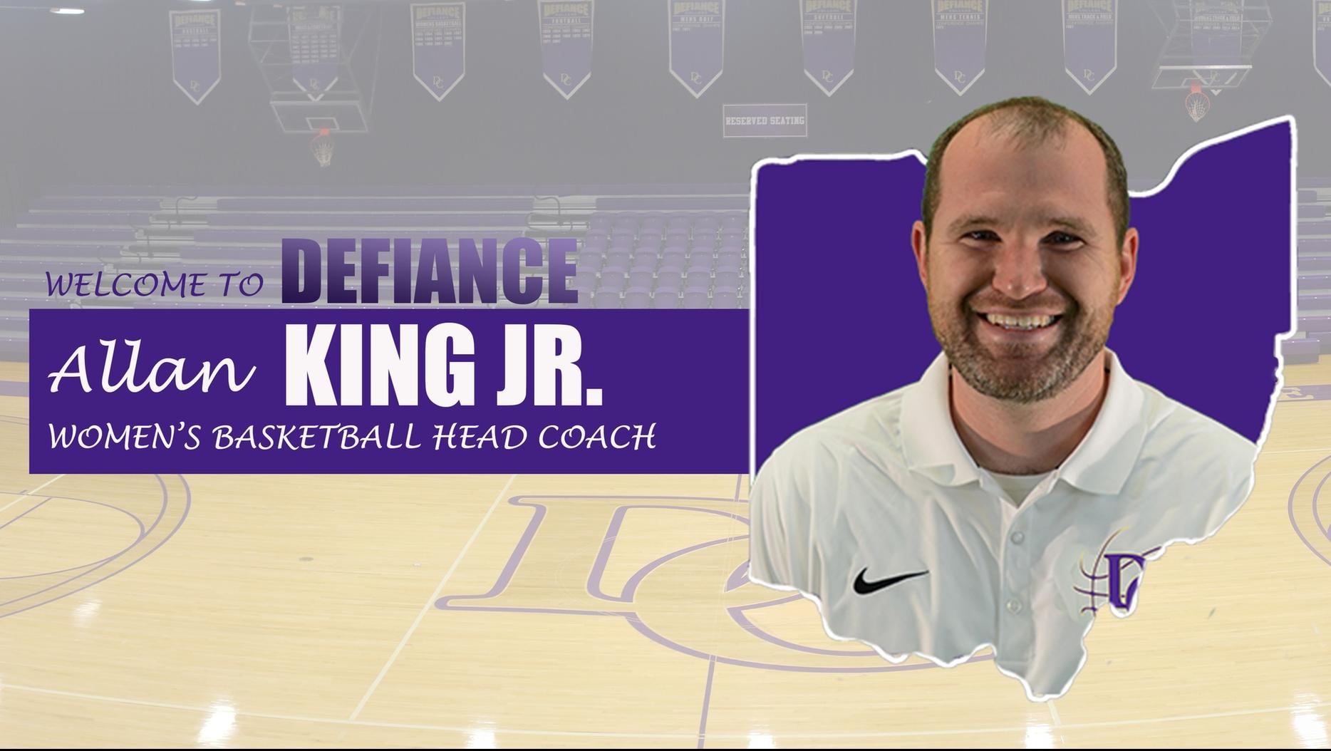 Defiance Selects Allan King, Jr. as Head Women's Basketball Coach
